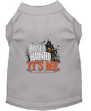 The House Is Haunted. It’s Me. Halloween Dog Shirt