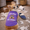 Tiny Dog Big Crimes Dog Shirt - Funny Dog Shirts