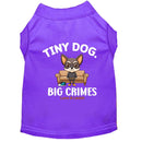Tiny Dog Big Crimes Dog Shirt - Funny Dog Shirts