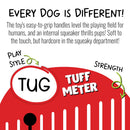 Tug-a-Mals - Toss and Retrieve Dog Toy