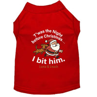 ’Twas the Night Before Christmas... I Bit Him | Christmas Dog Shirt