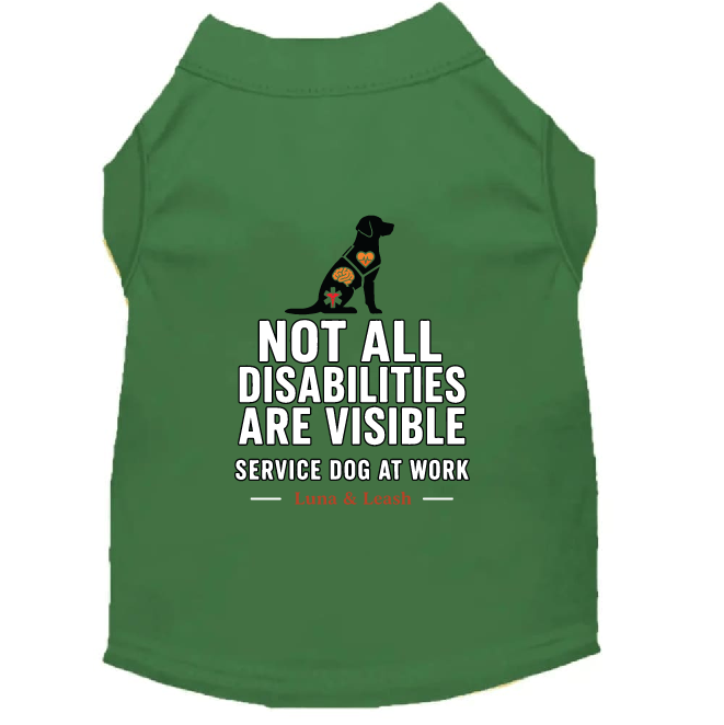 Not All Disabilities Are Visible Service Dog Shirt