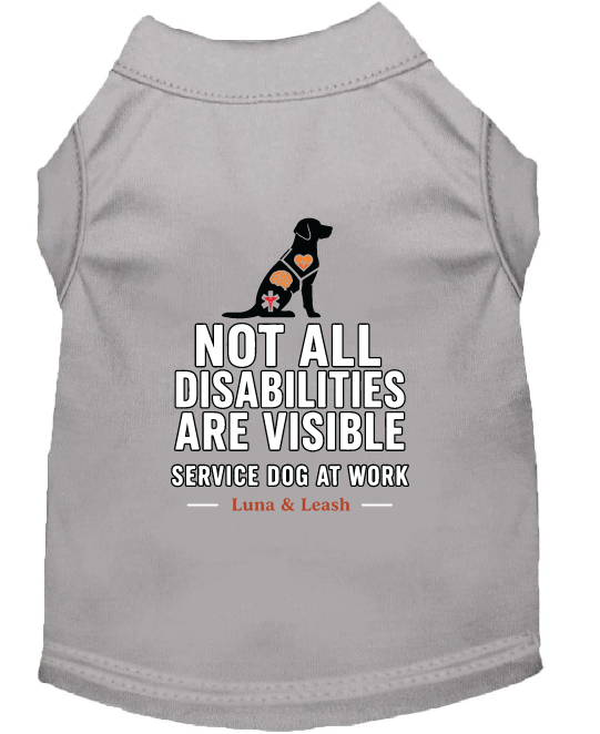 Not All Disabilities Are Visible Service Dog Shirt
