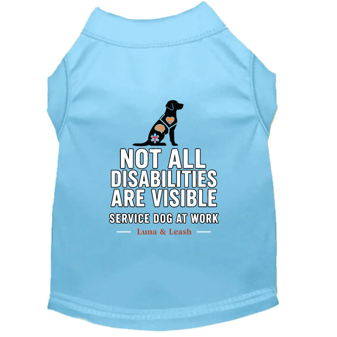 Not All Disabilities Are Visible Service Dog Shirt