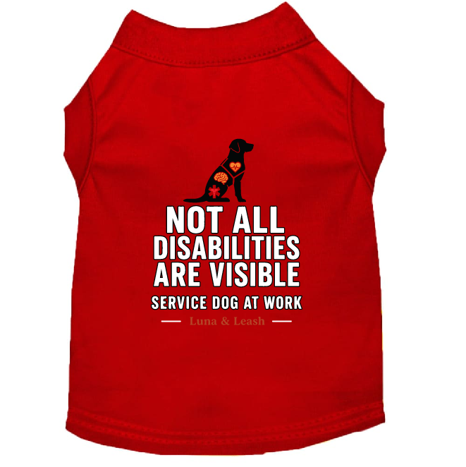 Not All Disabilities Are Visible Service Dog Shirt