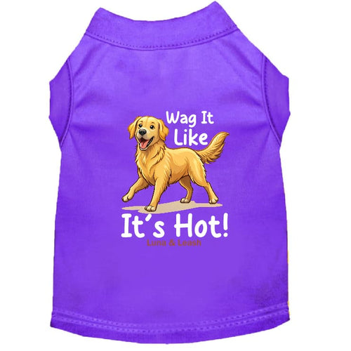 Wag It Like It’s Hot Dog Shirt - Funny Dog Shirts