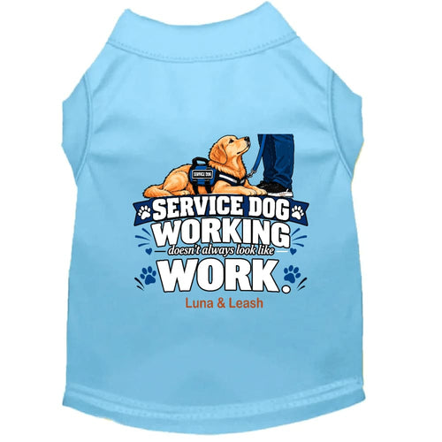 Working Doesn’t Always Look Like Work | Service Dog Shirt