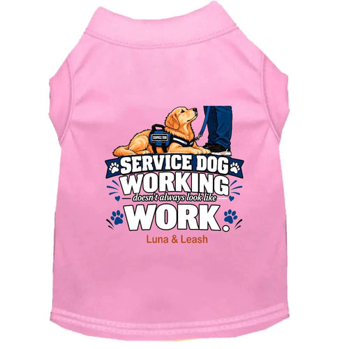 Working Doesn’t Always Look Like Work | Service Dog Shirt