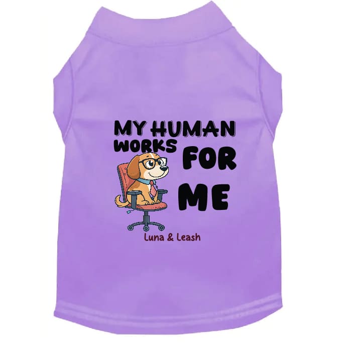 Works for Me Dog Shirt - Dog Shirt