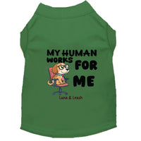 Works for Me Dog Shirt