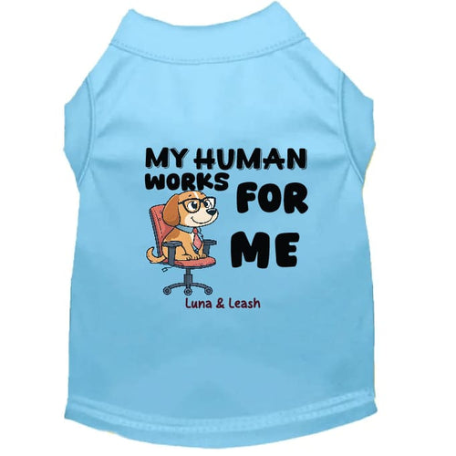 Works for Me Dog Shirt - Funny Dog Shirts