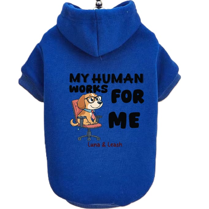 Works for Me Pet Hoodies - Pet Hoodies