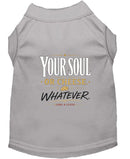 Your Soul or Cheese. Whatever. Halloween Dog Shirt