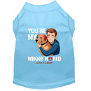 You’re My Whole World Dog Shirt - Sweet & Sentimental Dog