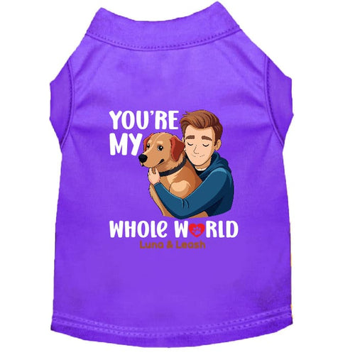 You’re My Whole World Dog Shirt - Sweet & Sentimental Dog