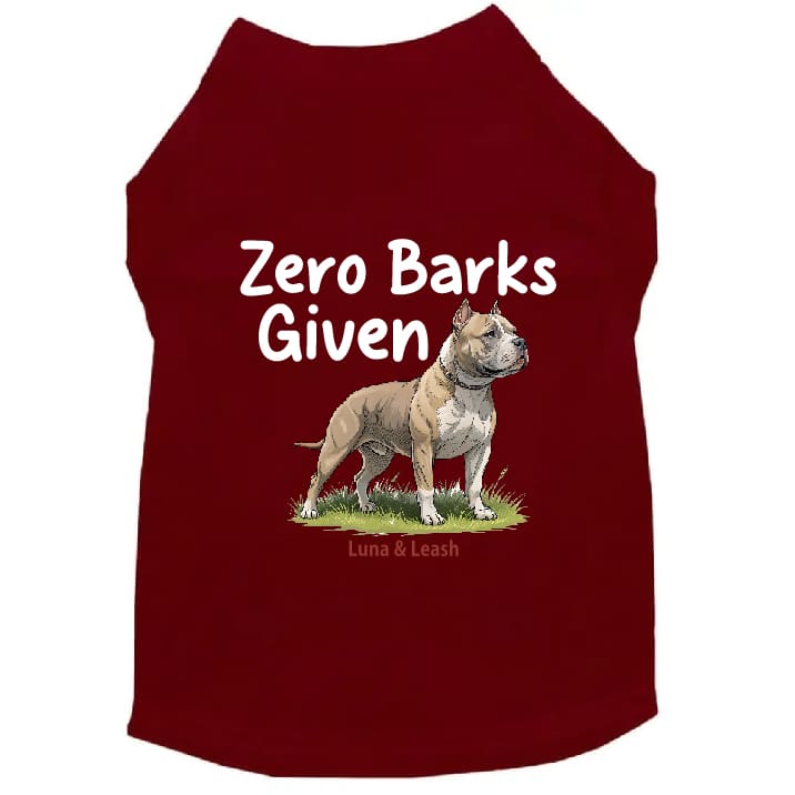 Zero Barks Given Dog Shirt - Dog Shirt