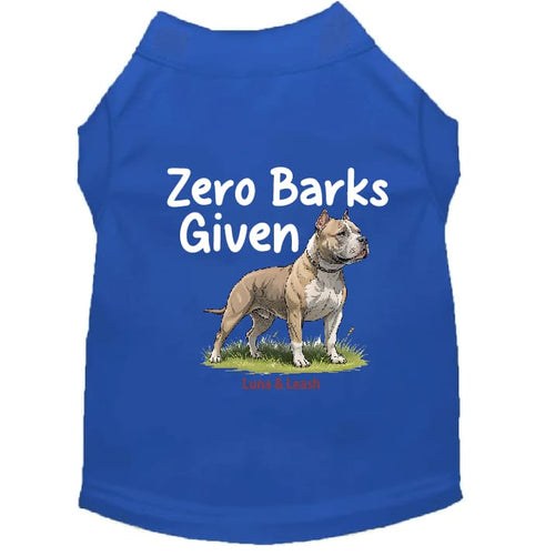 Zero Barks Given Dog Shirt - Funny Dog Shirts