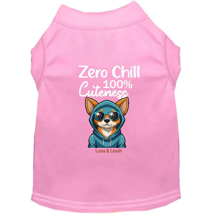 Zero Chill 100% Cuteness Dog Shirt - Statement Dog Shirts