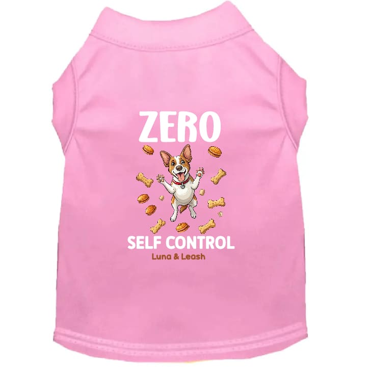 Zero Self Control Dog Shirt - Funny Dog Shirts